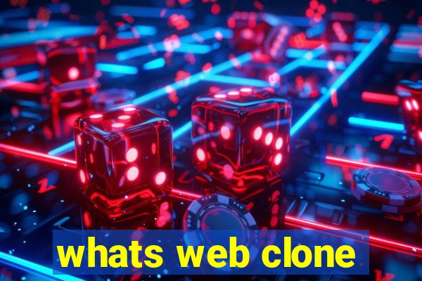 whats web clone